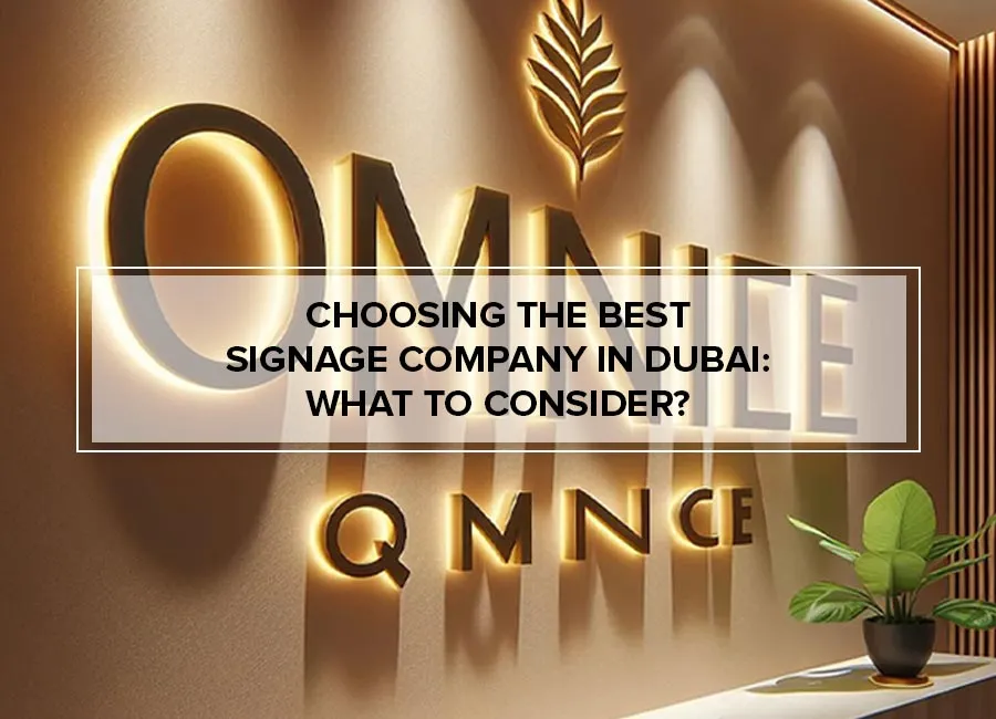 Choosing the Best Signage Company in Lahore: What to Consider?