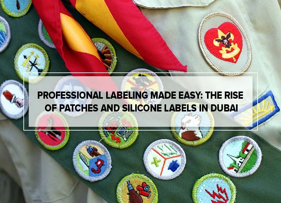 The Rise of Patches and Silicone Labels in Lahore: Professional Labeling Made Easy
