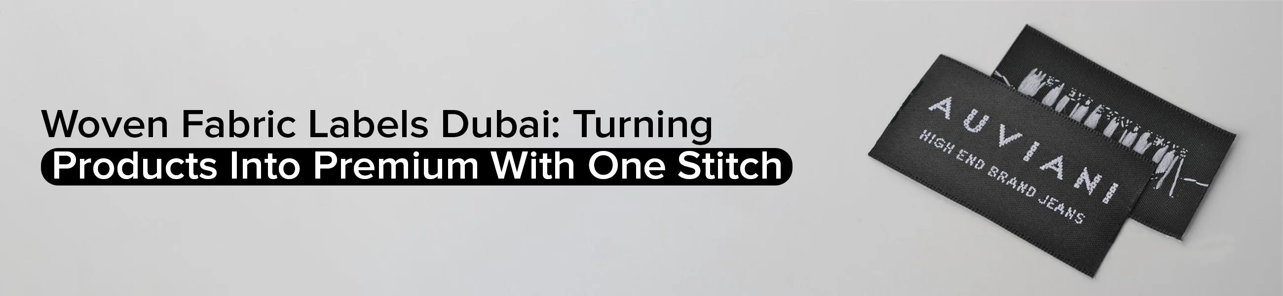 Woven Fabric Labels Lahore: Turning Products Into Premium With One Stitch 